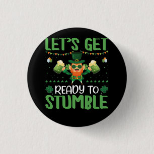 Let's Get Ready To Stumble 3 Cm Round Badge