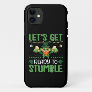 Let's Get Ready To Stumble iPhone 11 Case