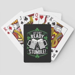 Lets Get Ready To Stumble Funny St Patrick's Day Playing Cards