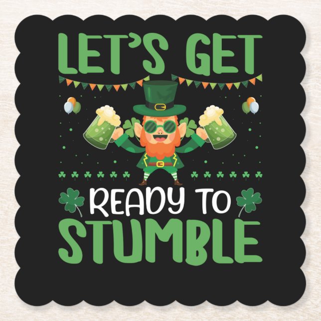 Let's Get Ready To Stumble Paper Coaster (Front)