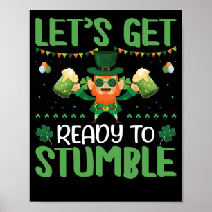 Let's Get Ready To Stumble Poster