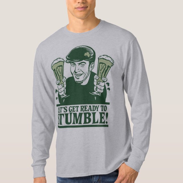 Let's Get Ready To Stumble! Shirt (Front)