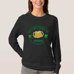 Let's Get Ready To Stumble Whiskey St Patrick Day T-Shirt