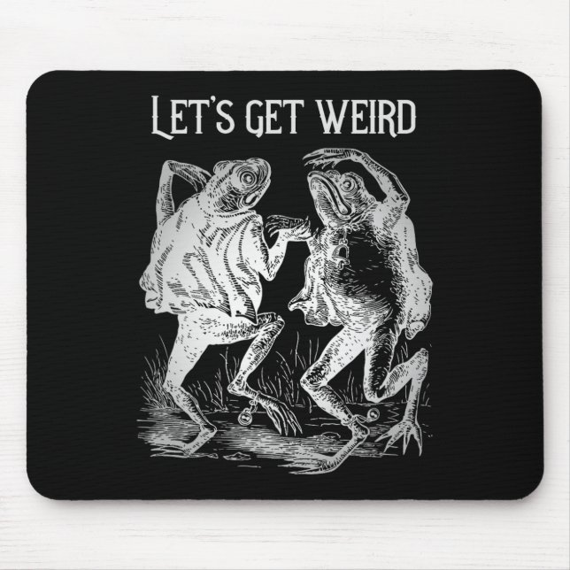 Let's Get Really Weird Dancing Frogs Strange Fairy Mouse Pad (Front)