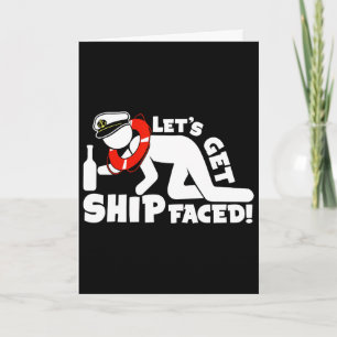 Lets Get Ship Faced - Family Cruise Ship Vacation Card