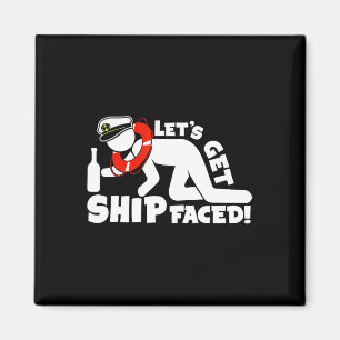 Lets Get Ship Faced - Family Cruise Ship Vacation  Magnet