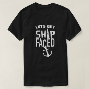 LETS GET SHIP FACED FUNNY SPOOF PLAY ON WORDS T-Shirt