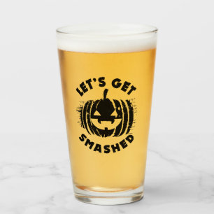 Let's Get Smashed Funny Drinking Quote Halloween Glass