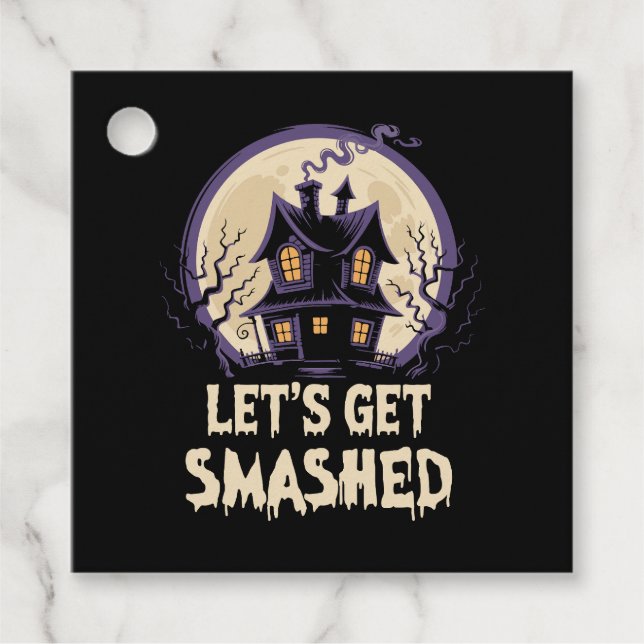Let's Get Smashed Halloween Favour Tags (Front)