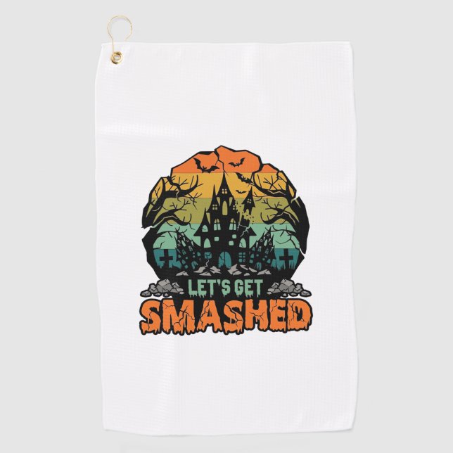 Lets Get Smashed Halloween Haunted House Sunset Ba Golf Towel (Front)