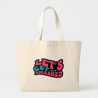 lets get smashed halloween large tote bag