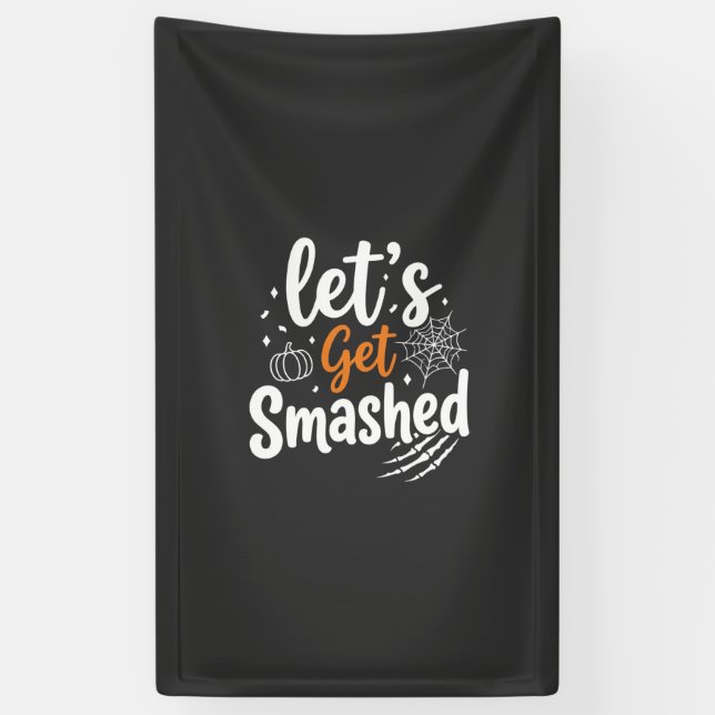 Let's Get Smashed Halloween Party Design Banner (Vertical)