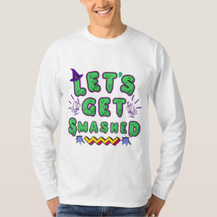 Let's Get Smashed Halloween Party Design T-Shirt