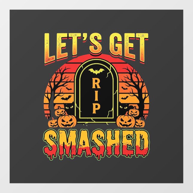 Lets Get Smashed Halloween Pumpkin Graveyard (Sheet)