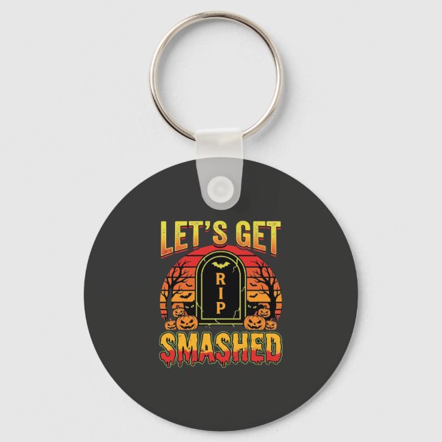 Lets Get Smashed Halloween Pumpkin Graveyard Key Ring (Front)