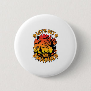 Lets Get Smashed Halloween Pumpkin Spooky Tree Bat 6 Cm Round Badge