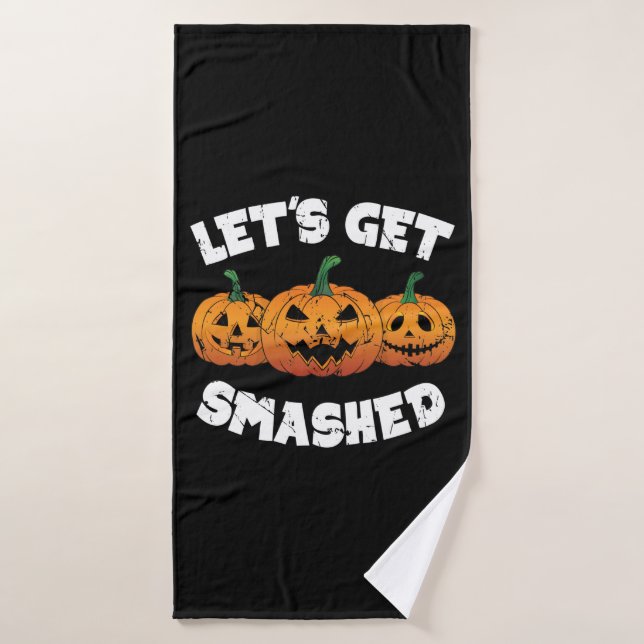 Lets Get Smashed Pumpkins Jack O Lantern Halloween Bath Towel (Bath Towel)