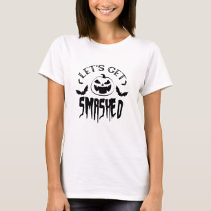 Let's Get Smashed Spooky Halloween Pumpkin T-Shirt