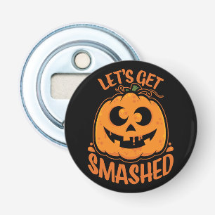 Let's Get Smashed Tipsy Halloween Jack-O’-Lantern Bottle Opener