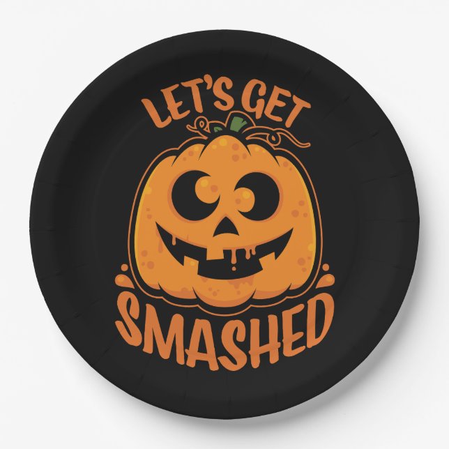 Let's Get Smashed Tipsy Halloween Jack-O’-Lantern Paper Plate (Front)