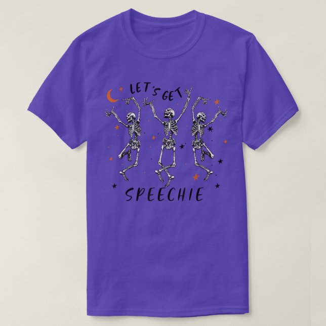 Let's Get Speechie Dancing Skeleton Funny Hallowee T-Shirt (Design Front)