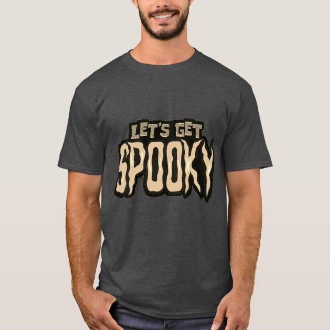 Let's Get Spooky Halloween T-Shirt (Front)