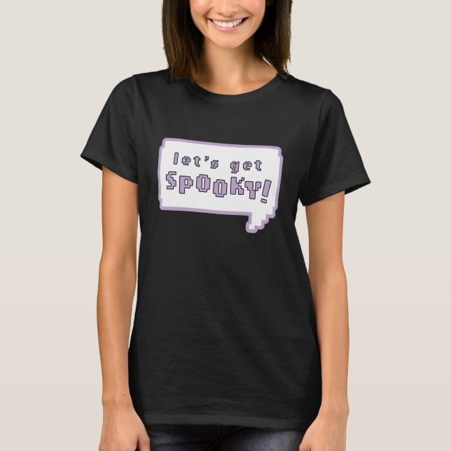 "Let's Get Spooky!" Pastel Goth T-Shirt (Front)