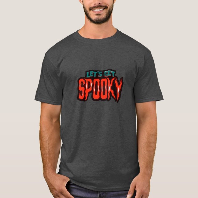 Let's Get Spooky! - T-shirt (Front)