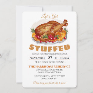 Let's Get Stuffed Funny Turkey Thanksgiving Invite