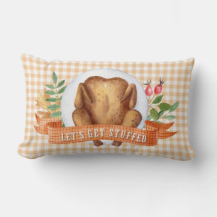Let's Get Stuffed   Thanksgiving Lumbar Cushion