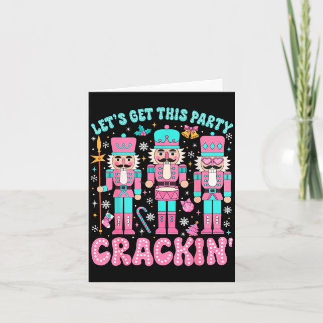 Let's Get This Party Crackin' Nutcracker Nk Christ Card (Front)