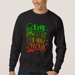 Let's Get This Party Crackin' Nutcracker Xmas Holi Sweatshirt
