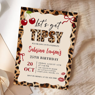 Let's get Tipsy  Leopard Cheetah Birthday Invitation