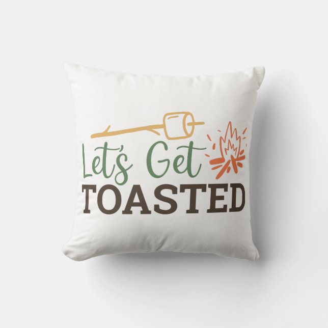 Let's Get Toasted Campfire Funny Camping Cushion (Front)