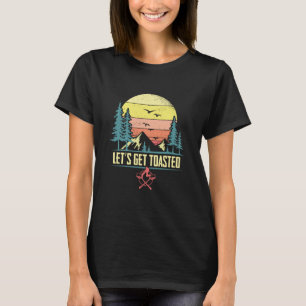 Let's Get Toasted Campfire Marshmallows Funny Camp T-Shirt