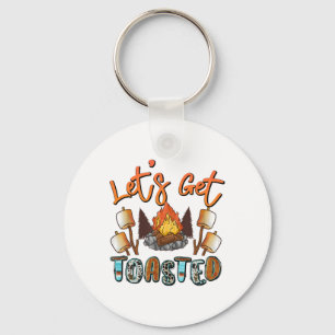 Let's Get Toasted Camping Funny Campfire Key Ring