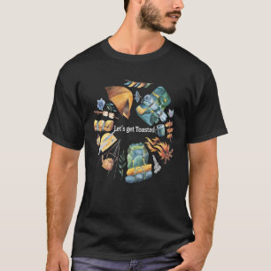 Let's Get Toasted Camping Hiking T-Shirt