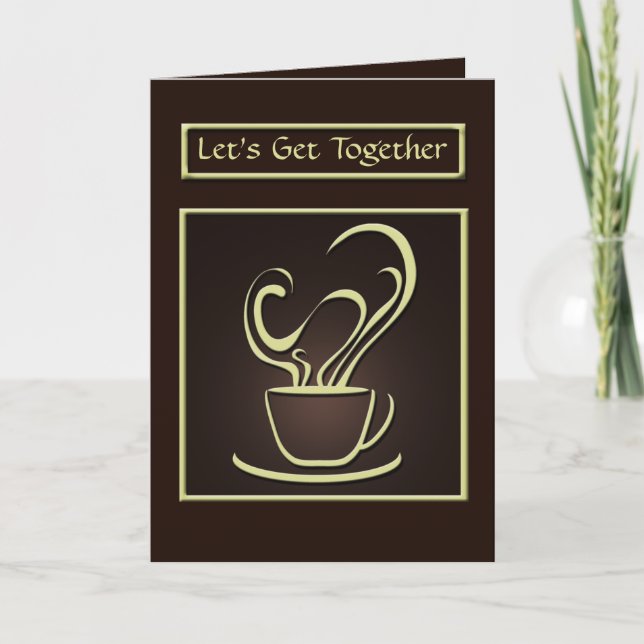 Let's get Together Coffee Greeting Card (Front)