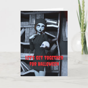 Let's get together for Halloween. Card