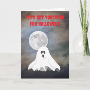 Let's get together for Halloween. Card