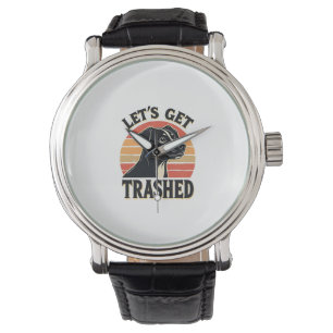 Lets Get Trashed Vintage Dog Graphic Retro Sunset Watch