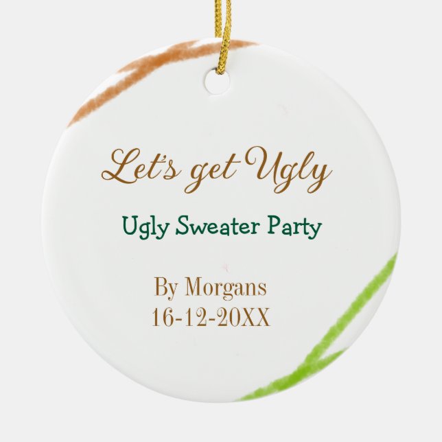 Let's get ugly Christmas ugly sweater Partyorange  Ceramic Ornament (Front)