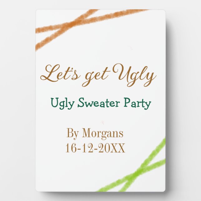 Let's get ugly Christmas ugly sweater Partyorange  Plaque (Front)