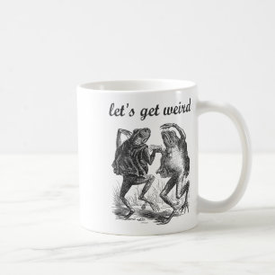 Let's Get Weird Dancing Frogs Fairy Tale Strange D Coffee Mug