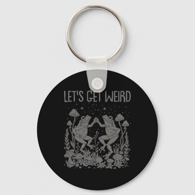 Let's Get Weird Dancing Frogs Mushrooms Funny Cott Key Ring (Front)