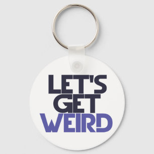 Let's get weird key ring