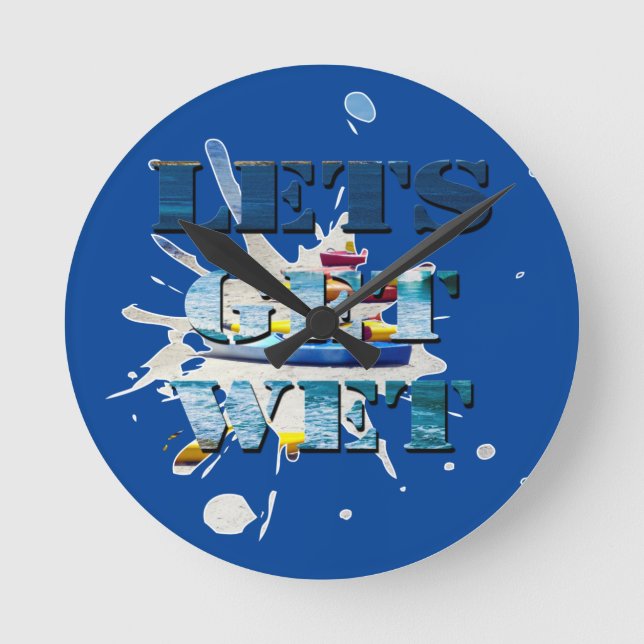 Lets Get Wet On Beach, Wall Clock (Front)