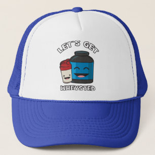 Let's Get Wheysted - Funny Bodybuilding Workout Trucker Hat