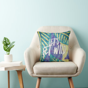 Let's Get Wild Beach Quote Tropical Leaf Cushion