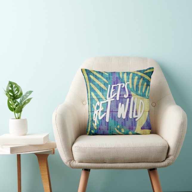 Let's Get Wild Beach Quote Tropical Leaf Cushion (Chair)